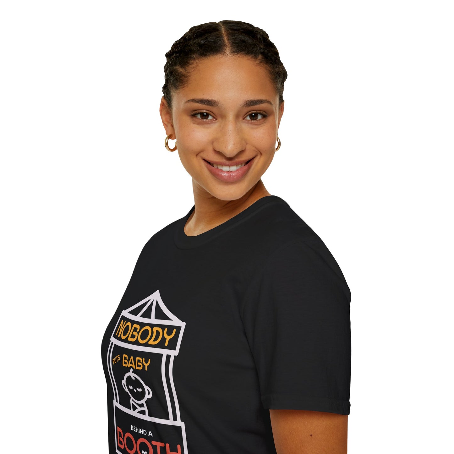 "Nobody Puts Baby Behind a Booth" Tee